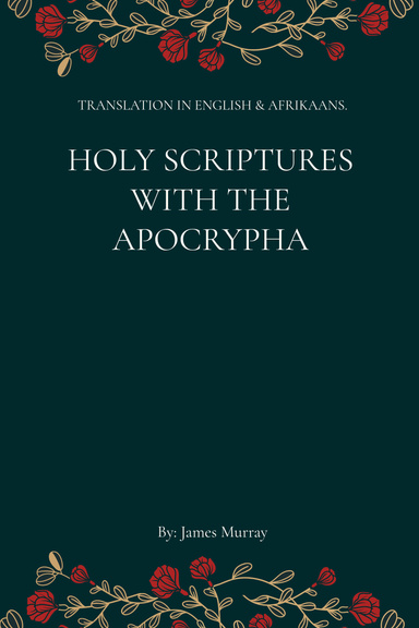 HOLY SCRIPTURES & APOCRYPHA