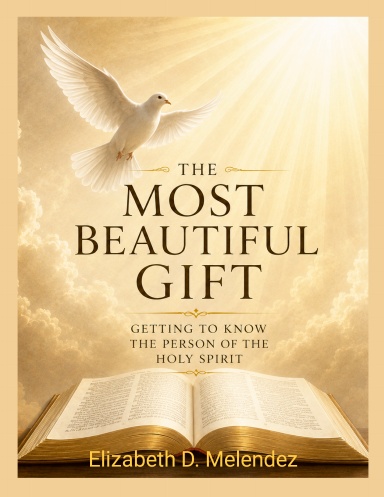 THE MOST BEAUTIFUL GIFT