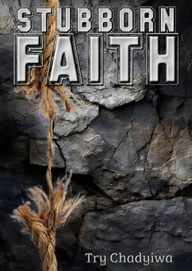 STUBBORN FAITH