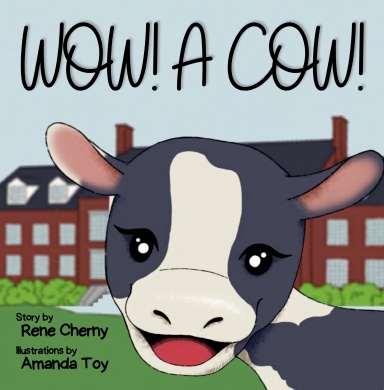 Wow! A Cow!