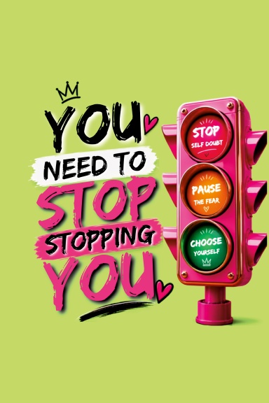Stop Stopping You Lined Journal