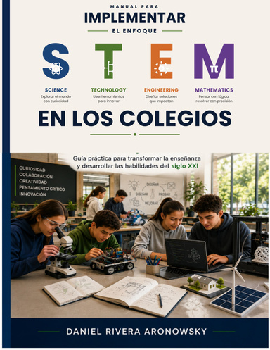 MANUAL PARA IMPLEMENTAR EL  ENFOQUE STEM EN LOS COLEGIOS
