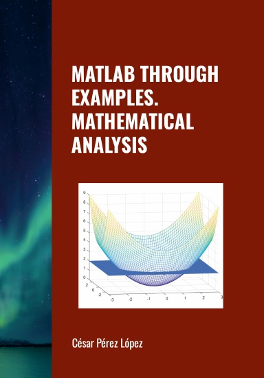 MATLAB THROUGH EXAMPLES. MATHEMATICAL ANALYSIS