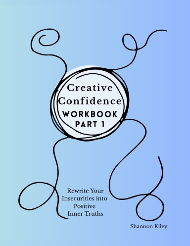 Creative Confidence Part 1