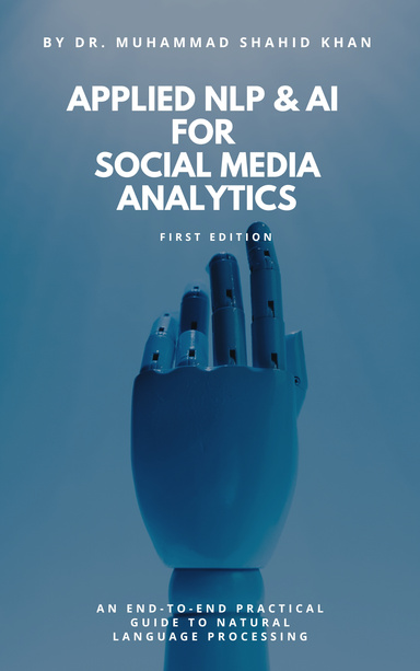 Applied NLP & AI for Social Media Analytics