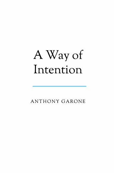 A Way of Intention