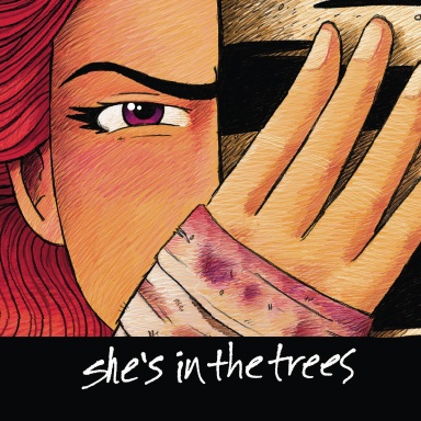 She's In The Trees