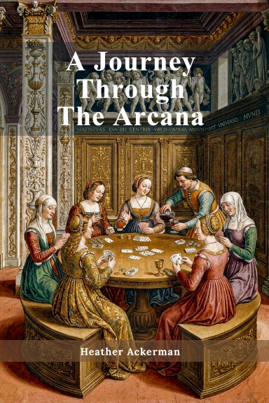 A Journey Through the Arcana