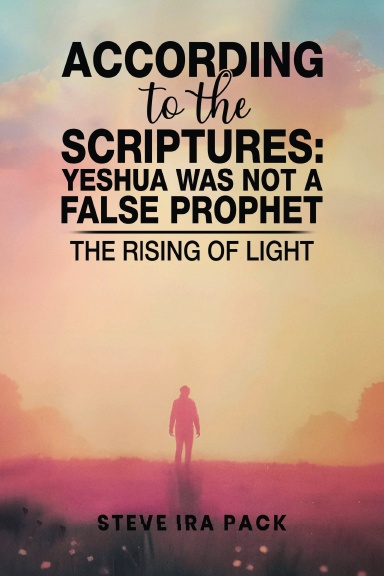 ACCORDING  TO THE SCRIPTURES