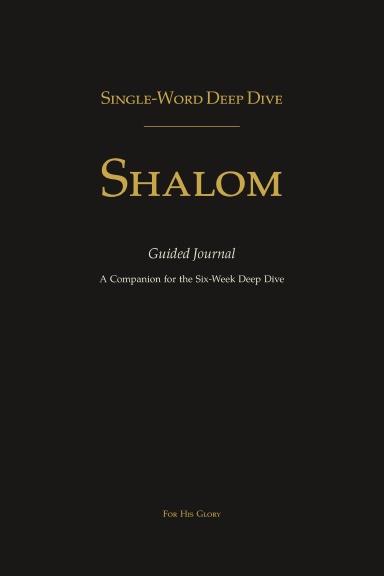 Shalom Deep Dive Guided Journal