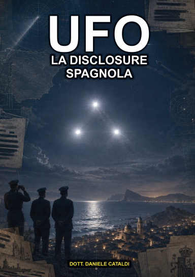 UFO – LA DISCLOSURE SPAGNOLA