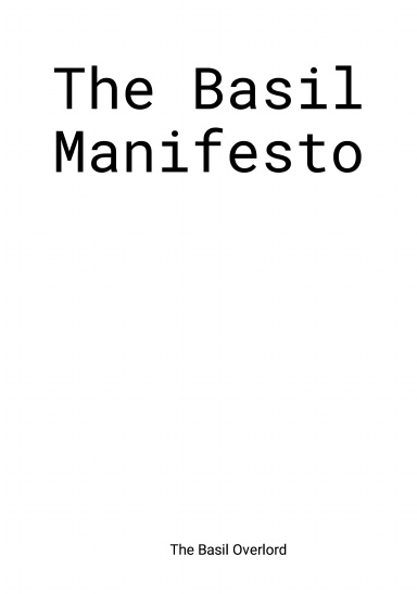 The Basil Manifesto