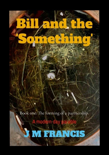 Bill and the 'Something'