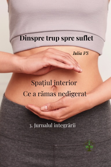 Dinspre trup spre suflet – Spațiul interior