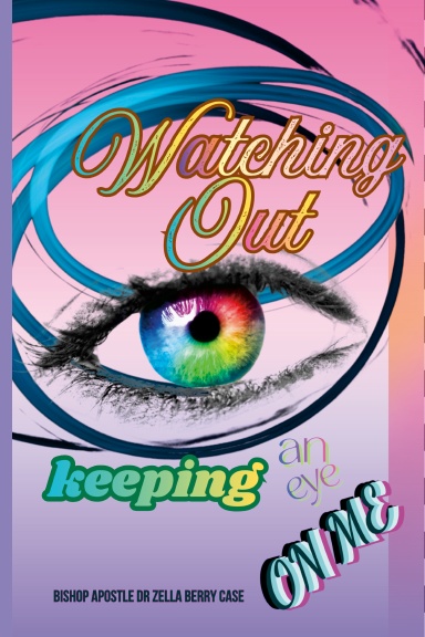 Watching Out
