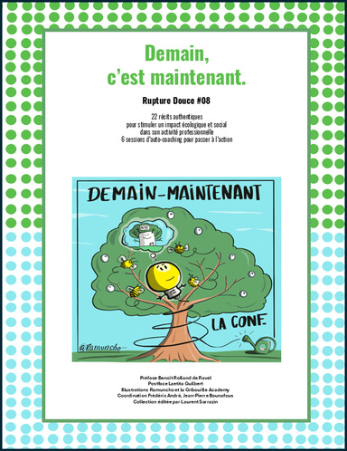 RUPTURE DOUCE 08 - Demain, c'est maintenant