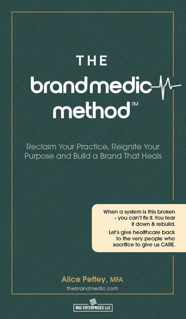The Brand Medic™ Method