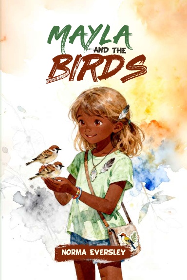 MAYLA AND THE BIRDS