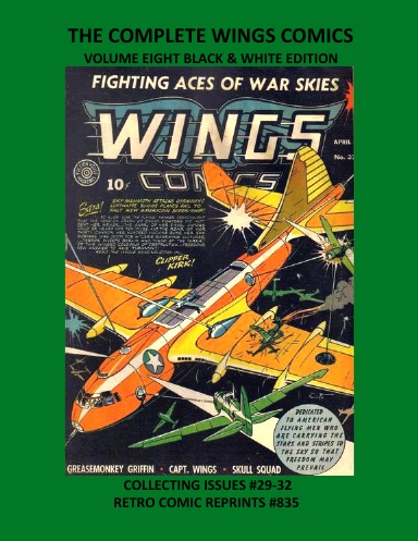 THE COMPLETE WINGS COMICS VOLUME EIGHT BLACK & WHITE EDITION