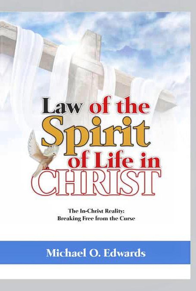 Law Of The Spirit Of Life In Christ