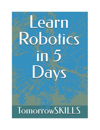 Learn Robotics in 5 Days