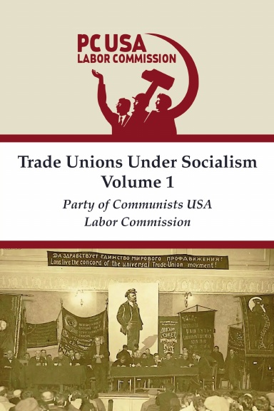 Trade Unions Under Socialism