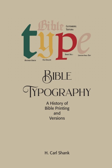 Bible Typography: A History of Bible Printing and Versions