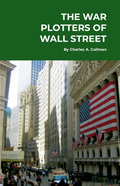 The War Plotters of Wall Street