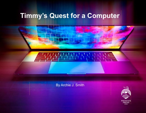 Timmy's Quest for a Computer