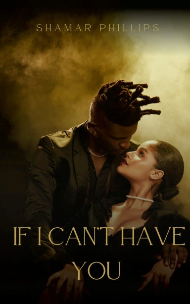 If I can't Have You