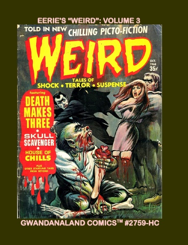 Eerie's "Weird": Volume 3 (HC)