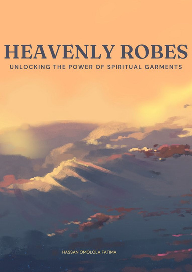 Heavenly Robes