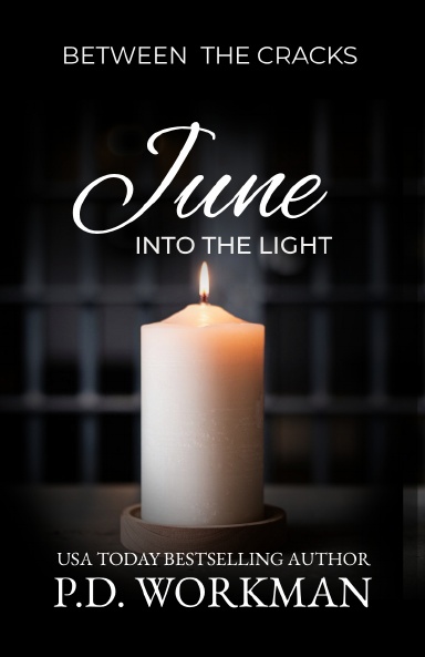 June, Into the Light
