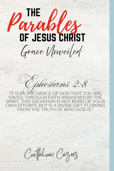 The Parables of Jesus Christ