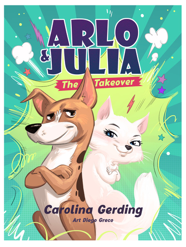 Arlo & Julia: The Takeover