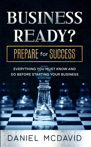 BUSINESS READY? PREPARE for SUCCESS