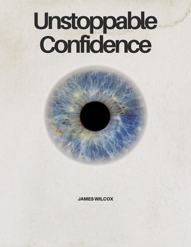 Unstoppable Confidence