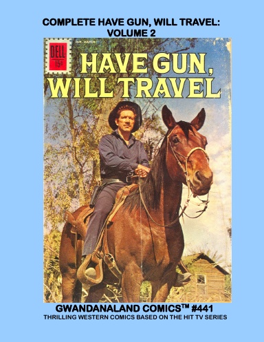 Complete Have Gun, Will Travel: Volume 2