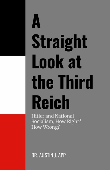 A Straight Look at the Third Reich