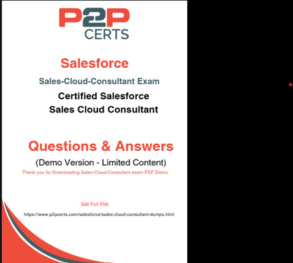 Sales-Cloud-Consultant Practice Questions & Study Guide by P2PCERTS
