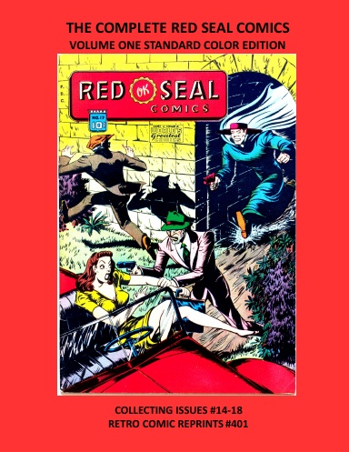 THE COMPLETE RED SEAL COMICS VOLUME ONE STANDARD COLOR EDITION