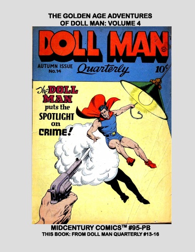 The Golden Age Adventures Of Doll Man: Volume 4 (PB)
