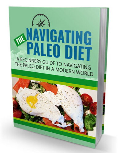 Navigating The Paleo Diet