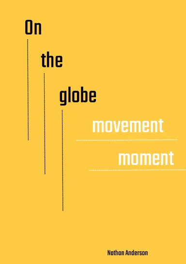 On the globe movement moment