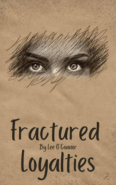 Fractured Loyalties
