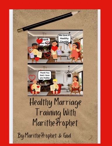 Healthy Marriage Training With Maritheprophet