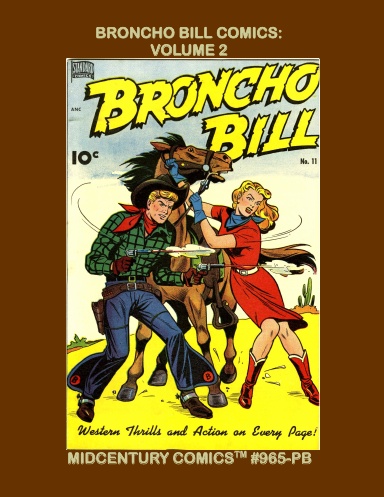 Broncho Bill Comics: Volume 2 (PB)