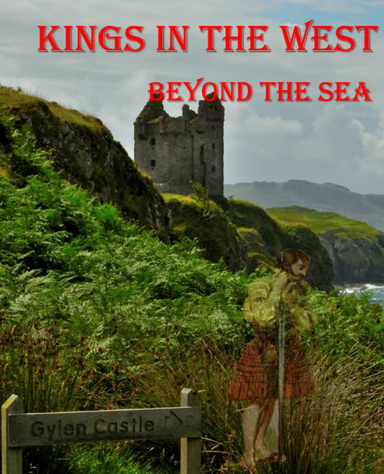 Kings in the West beyond the Sea