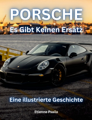 Porsche: Es Gibt Keinen Ersatz