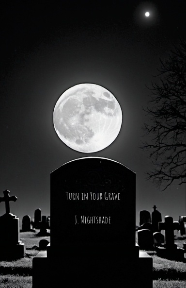 Turn in your Grave